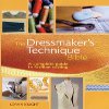 The Dressmakers Technique Bible