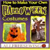 How to Make Your Own Halloween Costumes 9 DIY Halloween Costumes eBook