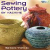 Sewing Pottery by Machine