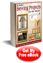8 Easy Sewing Projects for the Home: Free Sewing Patterns for Home Decor