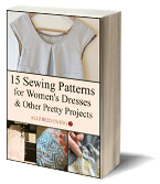 15 Sewing Patterns for Women's Dresses and Other Pretty Projects